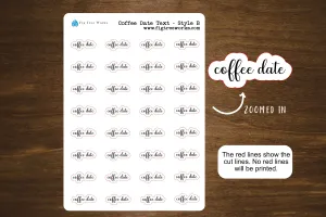 Coffee Date Script Stickers | Coffee Text | Kiss Cut, Matte Finish for Planners, Journals, and Notebooks | Mini Scripts | Style B